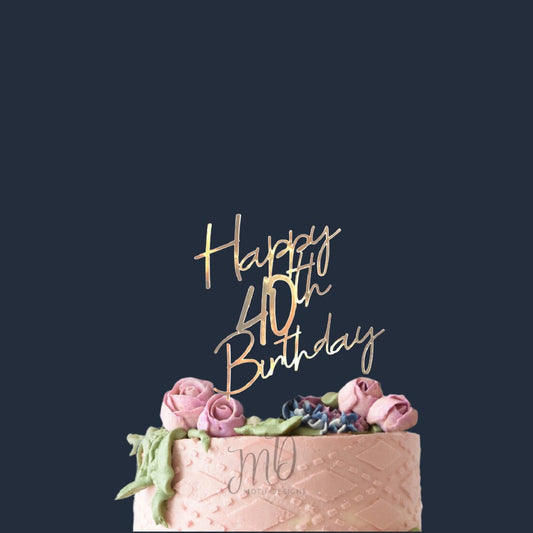 Happy 40th Cake Topper 40th Birthday Decoration Cake Topper Birthday Centerpiece, Custom Age Cake Topper