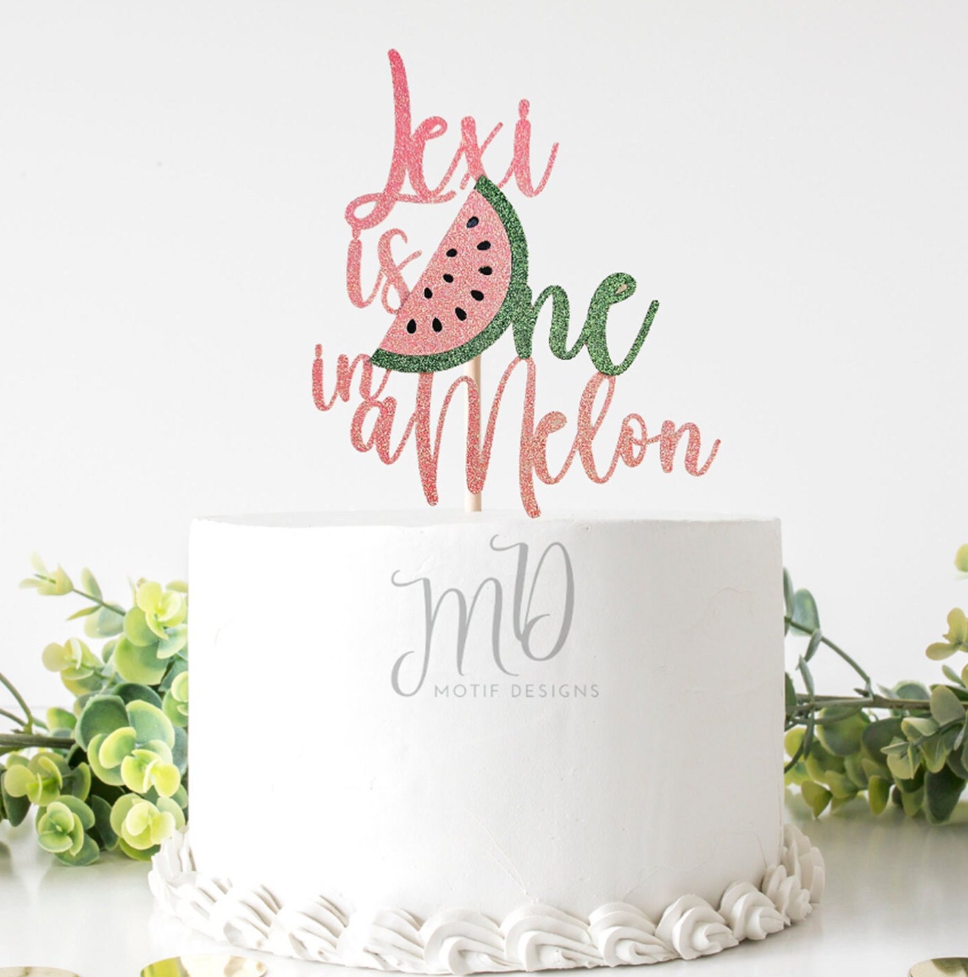Watermelon 1st Birthday Cake Topper: Glitter Cardstock "One in a Melon"