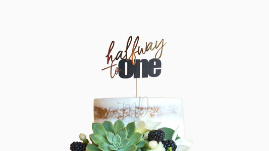 Halfway to One Cake Topper, Half Birthday Cake Topper, 2-layer Cake Topper, Baby Birthday Cake Topper